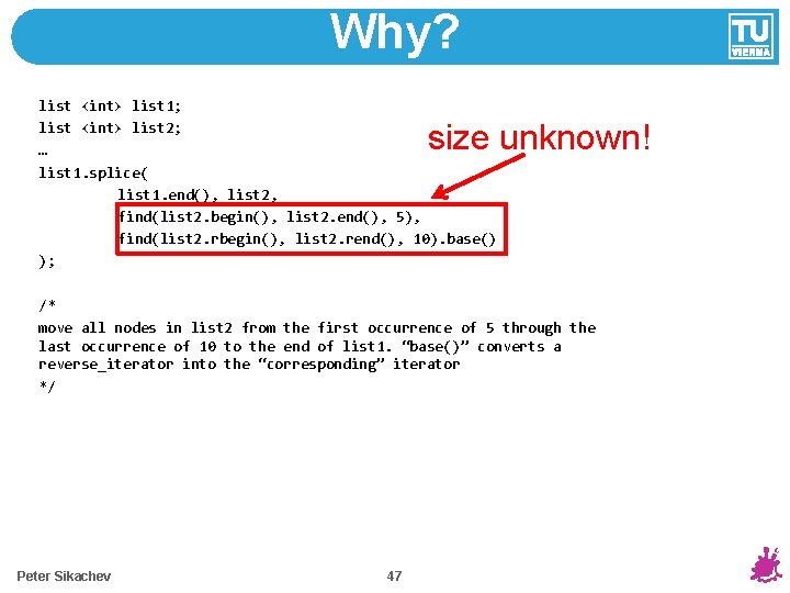 Why? list <int> list 1; list <int> list 2; … list 1. splice( list