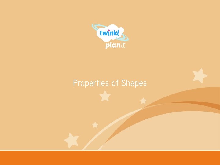 Properties of Shapes Year One 