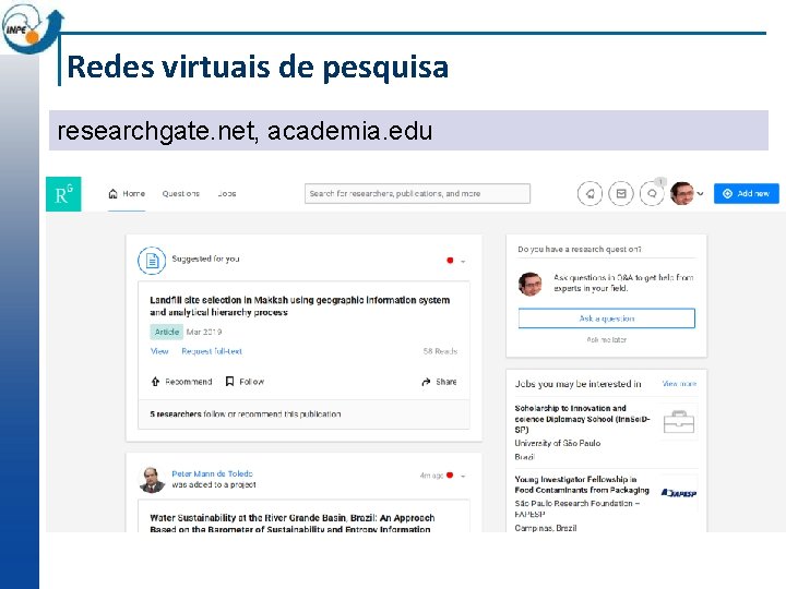 Redes virtuais de pesquisa researchgate. net, academia. edu 