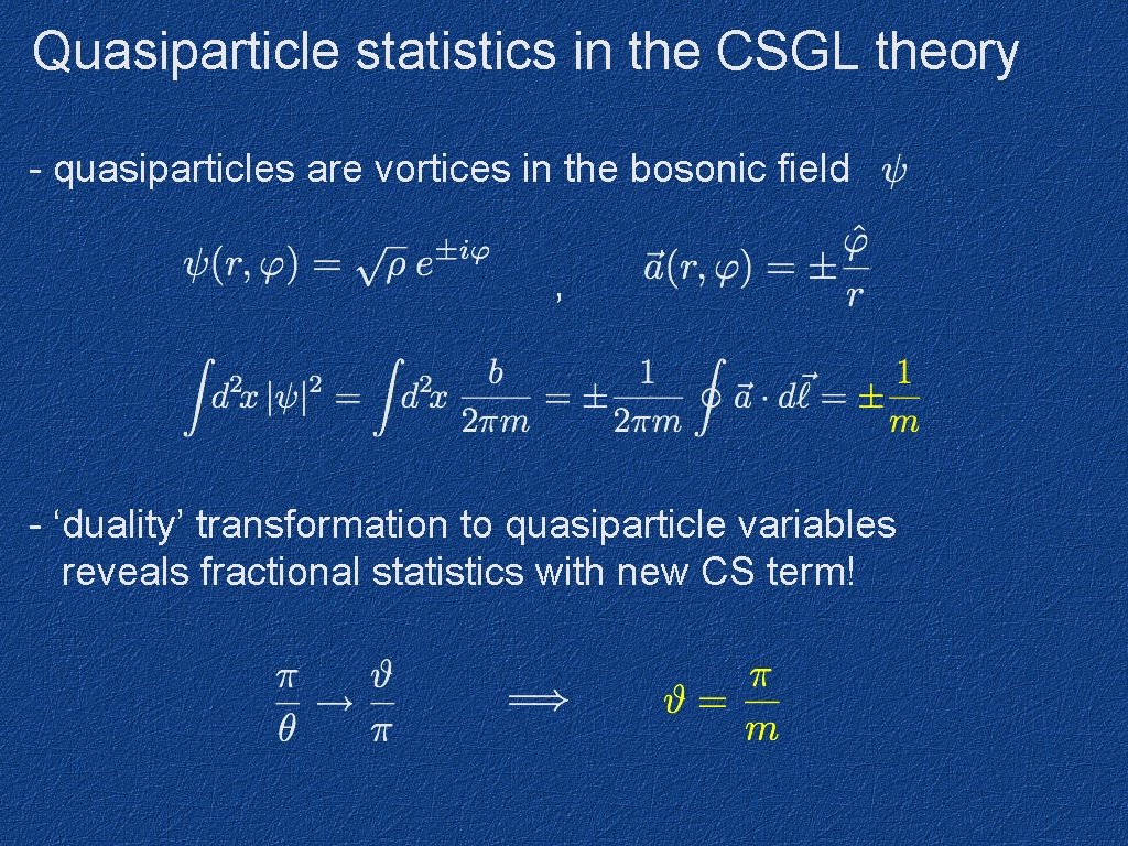 Quasiparticle statistics in the CSGL theory - quasiparticles are vortices in the bosonic field