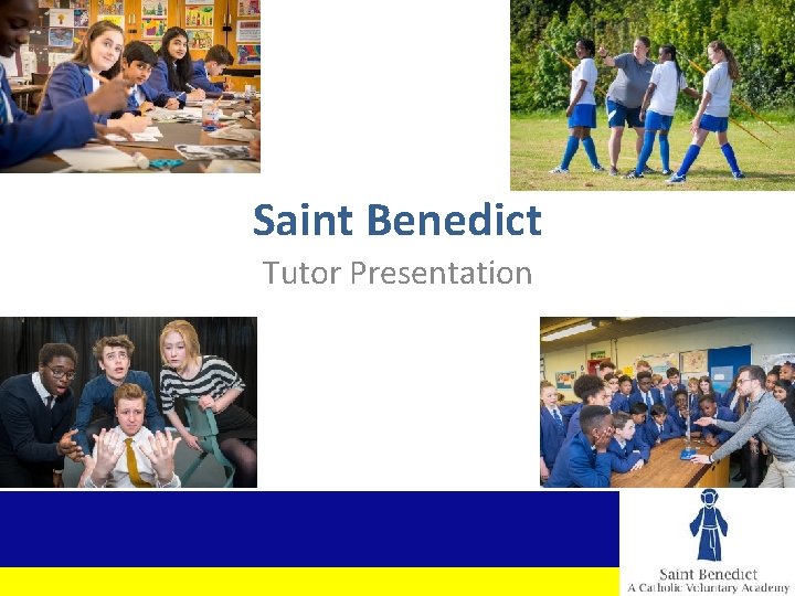 Saint Benedict Tutor Presentation 