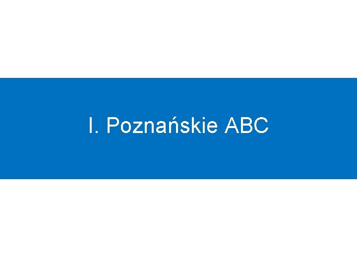 I. Poznańskie ABC 