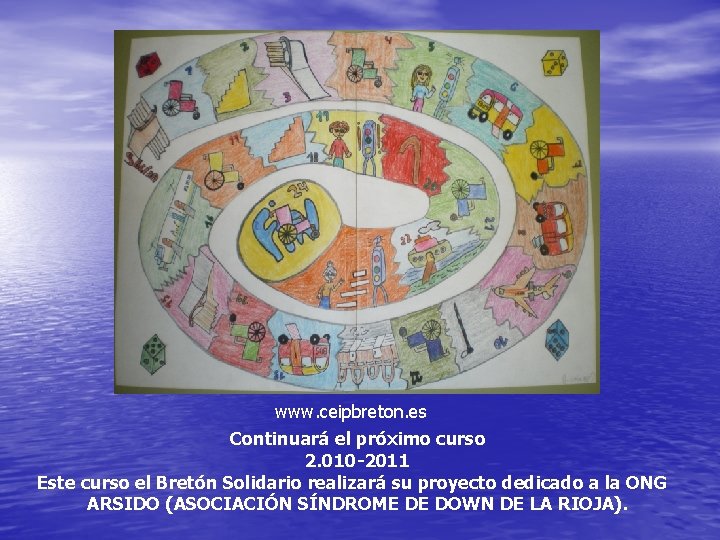 www. ceipbreton. es Continuará el próximo curso 2. 010 -2011 Este curso el Bretón