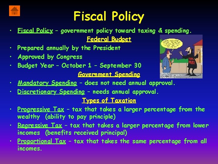 Fiscal Policy • Fiscal Policy – government policy toward taxing & spending. Federal Budget