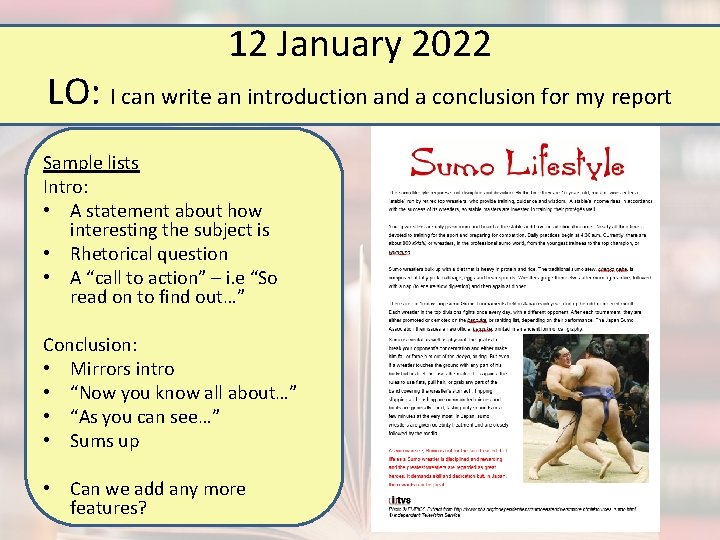 12 January 2022 LO: I can write an introduction and a conclusion for my