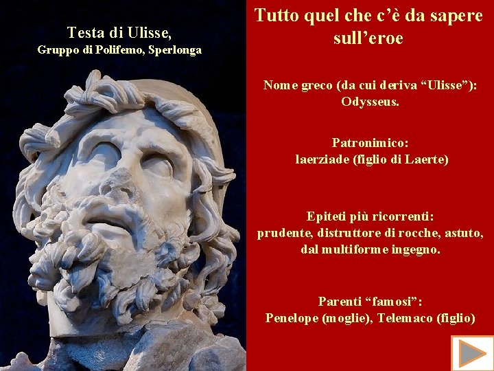 Testa di Ulisse, Gruppo di Polifemo, Sperlonga Tutto quel che c’è da sapere sull’eroe
