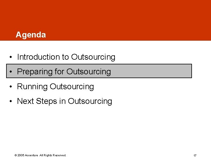 Agenda • Introduction to Outsourcing • Preparing for Outsourcing • Running Outsourcing • Next Agenda • Introduction to Outsourcing • Preparing for Outsourcing • Running Outsourcing • Next