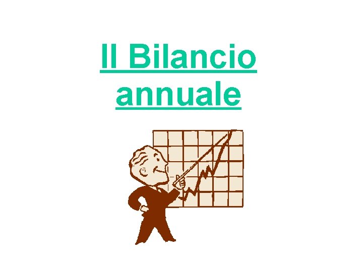Il Bilancio annuale 
