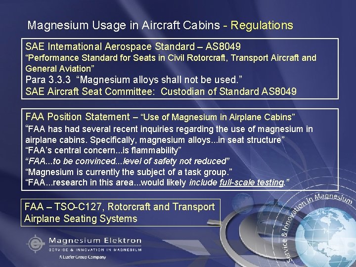 Magnesium Usage in Aircraft Cabins - Regulations SAE International Aerospace Standard – AS 8049