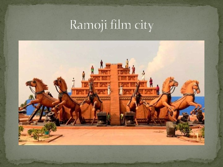 Ramoji film city 