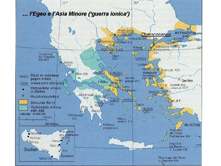 … l’Egeo e l’Asia Minore (‘guerra ionica’) 
