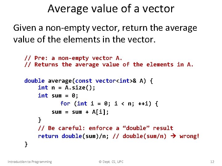 Average value of a vector Given a non-empty vector, return the average value of