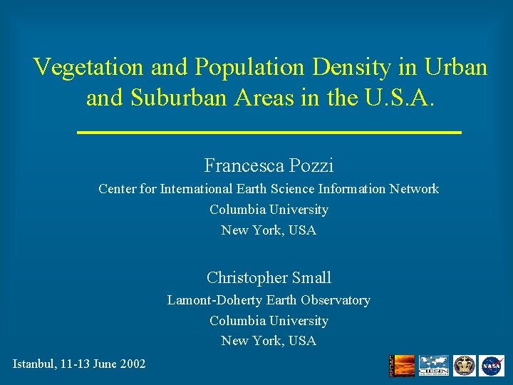 Vegetation and Population Density in Urban and Suburban Areas in the U. S. A.