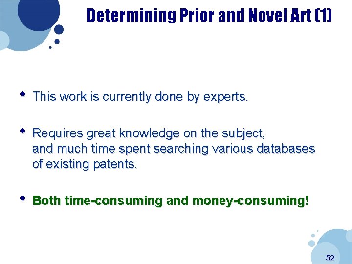 Determining Prior and Novel Art (1) • This work is currently done by experts.