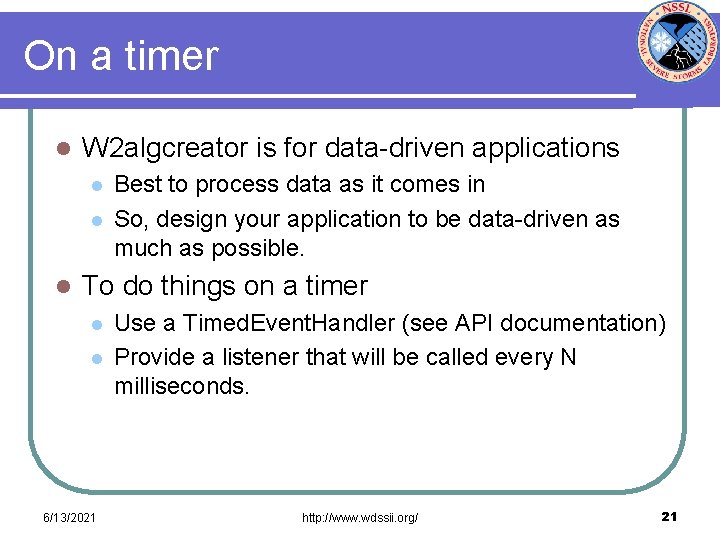 On a timer l W 2 algcreator is for data-driven applications l l l