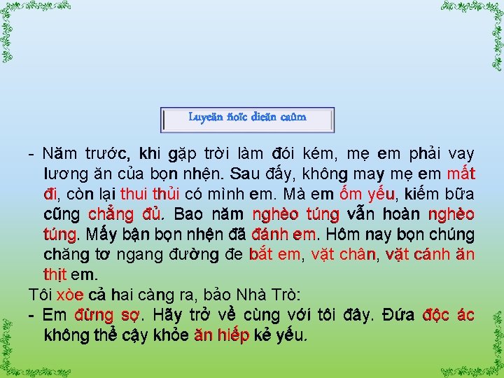 Luyeän ñoïc dieãn caûm - Năm trước, khi gặp trời làm đói kém, mẹ