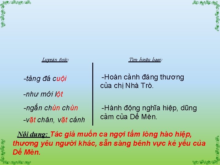 Luyeän ñoïc: -tảng đá cuội Tìm hieåu baøi: -Hoàn cảnh đáng thương của chị