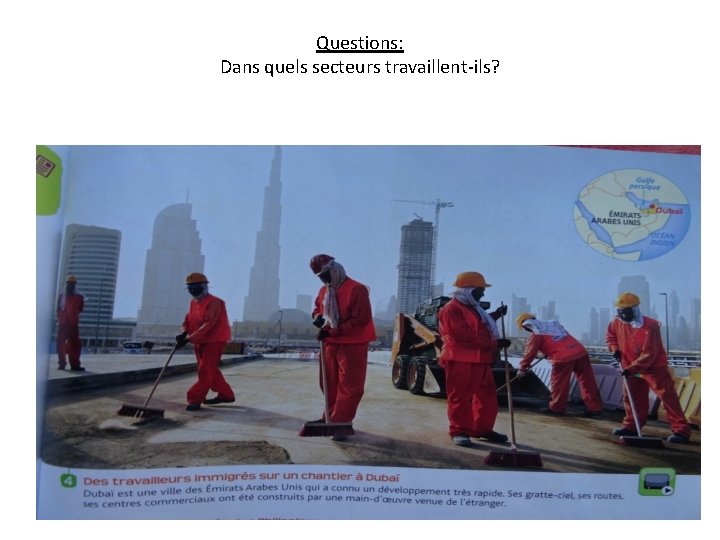 Questions: Dans quels secteurs travaillent-ils? 