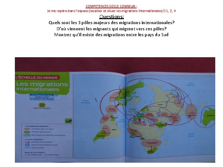 COMPETENCES SOCLE COMMUN : Je me repère dans l’espace (localiser et situer les migrations