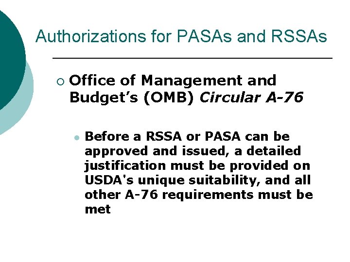 Authorizations for PASAs and RSSAs ¡ Office of Management and Budget’s (OMB) Circular A-76
