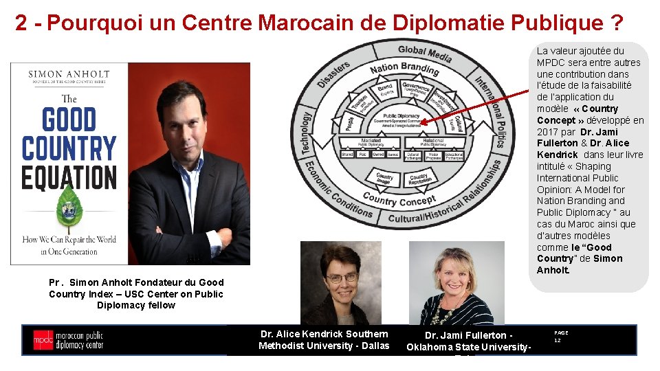 2 - Pourquoi un Centre Marocain de Diplomatie Publique ? La valeur ajoutée du