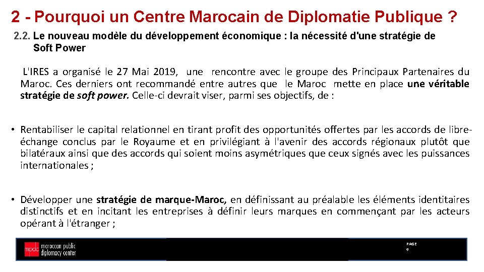 2 - Pourquoi un Centre Marocain de Diplomatie Publique ? 2. 2. Le nouveau