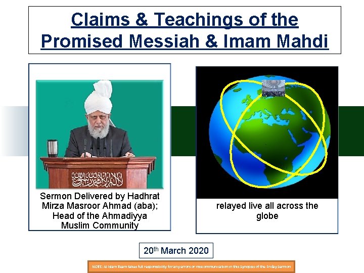Claims & Teachings of the Promised Messiah & Imam Mahdi Sermon Delivered by Hadhrat