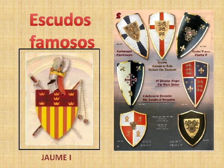 Escudos famosos JAUME I 