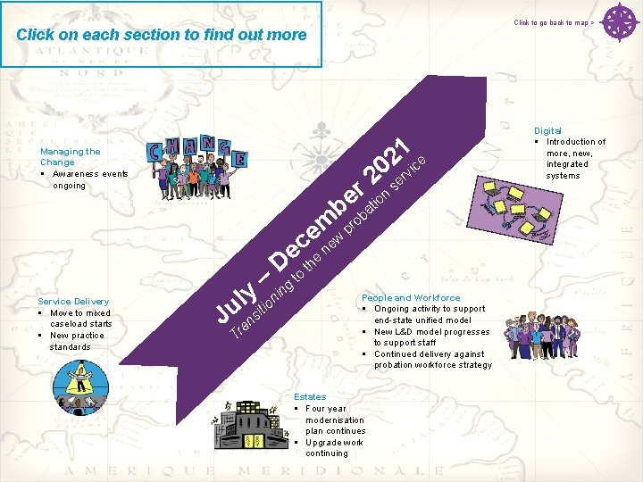 Click to go back to map > Click on each section to find out