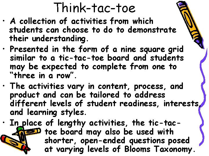 Think-tac-toe • A collection of activities from which students can choose to do to Think-tac-toe • A collection of activities from which students can choose to do to