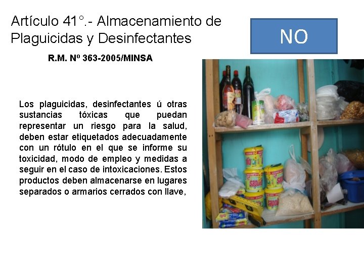 Artículo 41°. - Almacenamiento de Plaguicidas y Desinfectantes R. M. Nº 363 -2005/MINSA Los Artículo 41°. - Almacenamiento de Plaguicidas y Desinfectantes R. M. Nº 363 -2005/MINSA Los