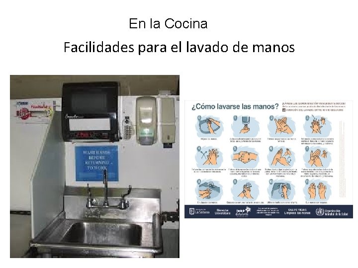 En la Cocina Facilidades para el lavado de manos En la Cocina Facilidades para el lavado de manos