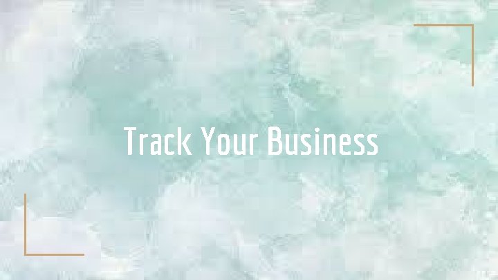 Track Your Business 