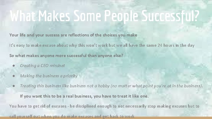 What Makes Some People Successful? Your life and your success are reflections of the