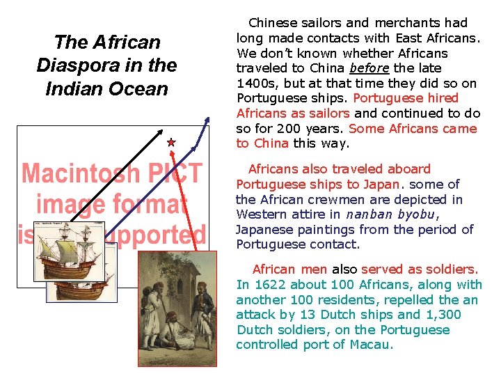 The African Diaspora in the Indian Ocean Chinese sailors and merchants had long made