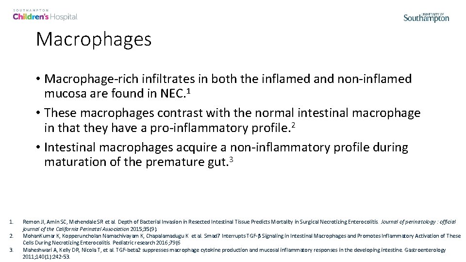 Macrophages • Macrophage-rich infiltrates in both the inflamed and non-inflamed mucosa are found in