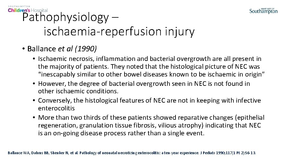 Pathophysiology – ischaemia-reperfusion injury • Ballance et al (1990) • Ischaemic necrosis, inflammation and