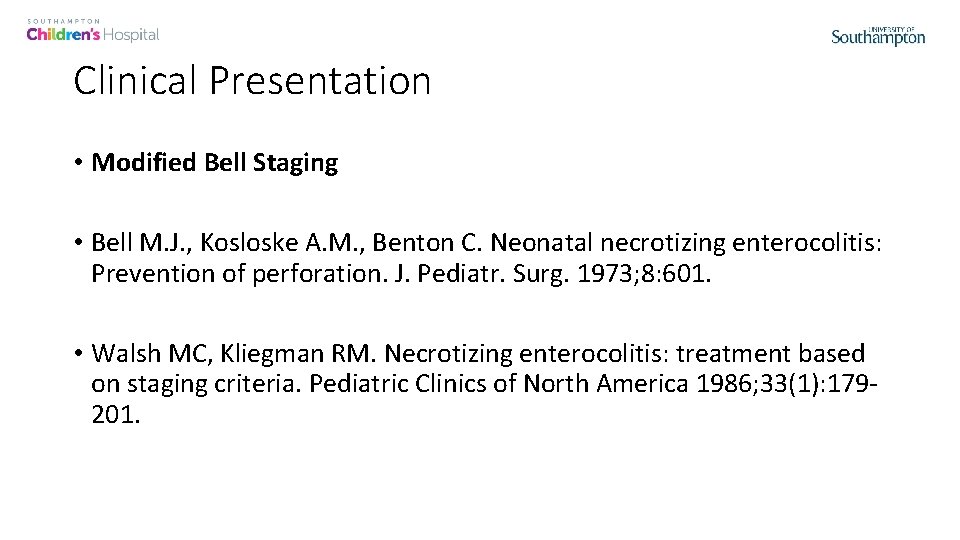 Clinical Presentation Stage Systemic signs Abdominal signs Radiographic signs Gastric retention, abdominal Temperature instability,