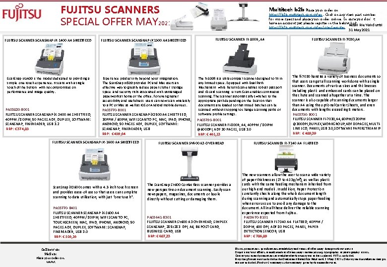 FUJITSU SCANNERS SPECIAL OFFER MAY 2021 FUJITSU SCANNER SCANSNAP i. X-1400 A 4 SHEETFEED