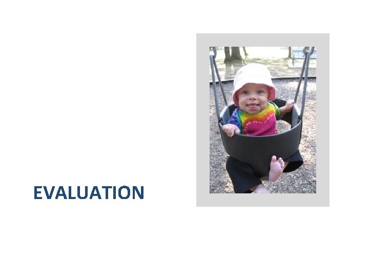 EVALUATION EVALUATION