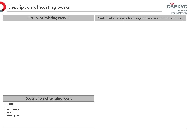 Description of existing works Picture of existing work 5 Description of existing work -.