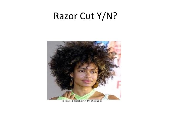 Razor Cut Y/N? 