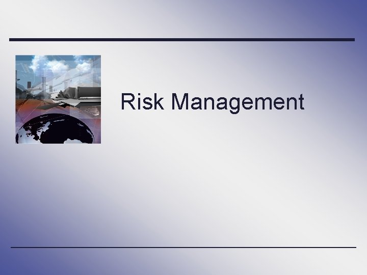 Risk Management 