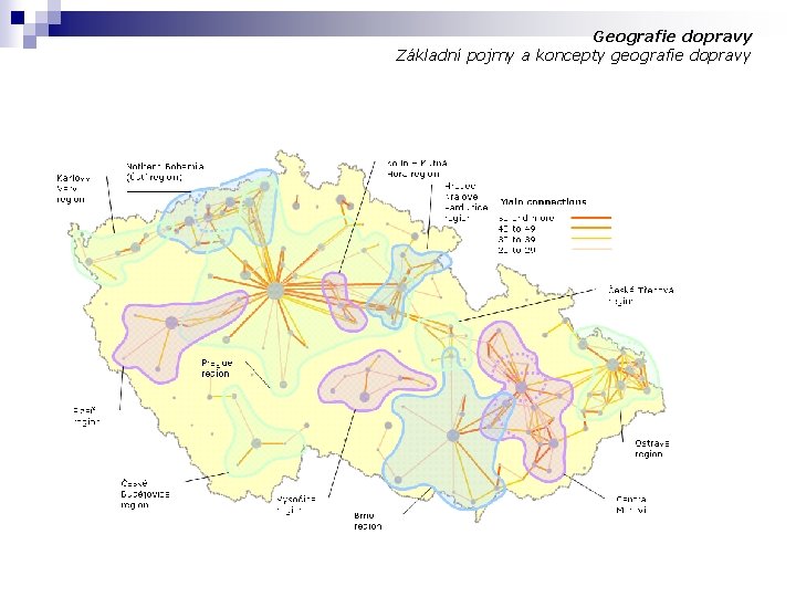 Geografie dopravy Základní pojmy a koncepty geografie dopravy 