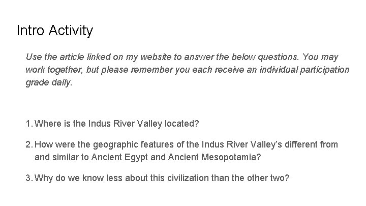 Intro Activity Use the article linked on my website to answer the below questions.