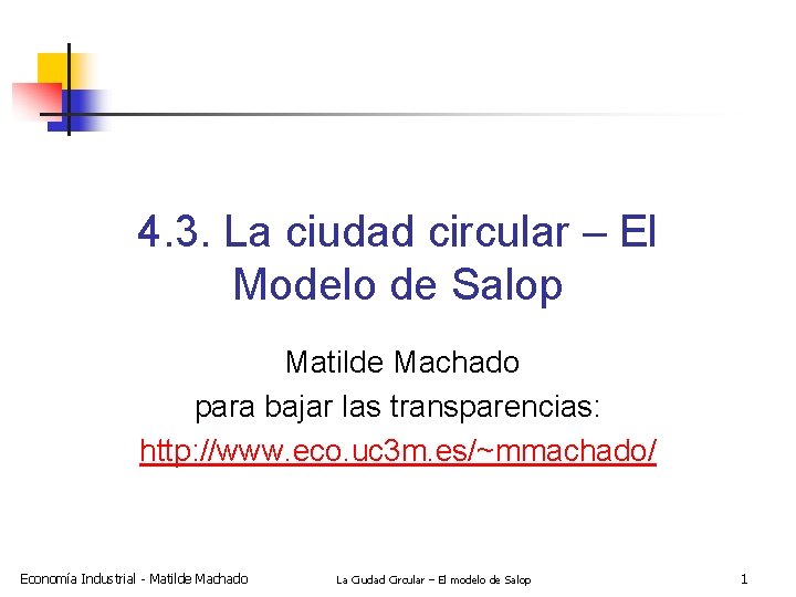 4. 3. La ciudad circular – El Modelo de Salop Matilde Machado para bajar