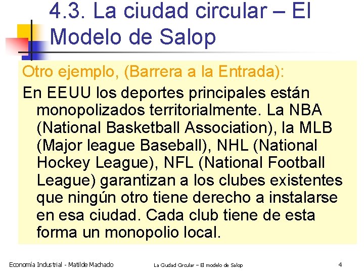 4. 3. La ciudad circular – El Modelo de Salop Otro ejemplo, (Barrera a