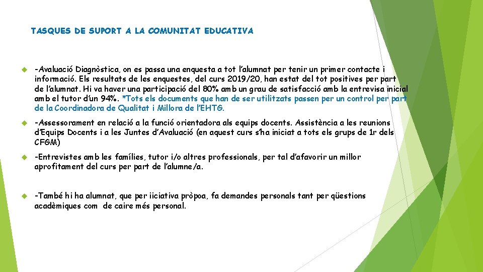 TASQUES DE SUPORT A LA COMUNITAT EDUCATIVA -Avaluació Diagnòstica, on es passa una enquesta