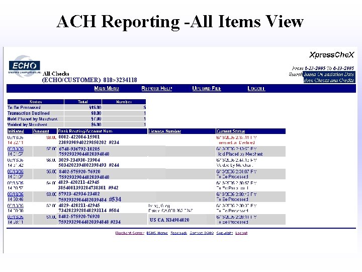 ACH Reporting -All Items View (ECHO/CUSTOMER) 818>3234118 0002 -422004 -15901 2309390940229850202 #234 6748 -936792
