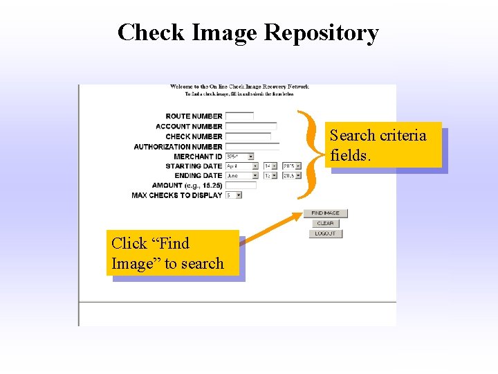 Check Image Repository } Search criteria fields. Click “Find Image” to search 